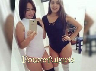 Powerfulgirls