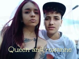 Queen_and_roxanne