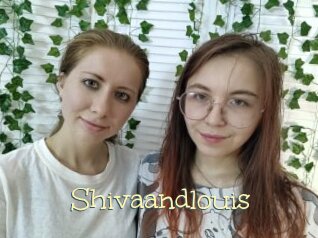 Shivaandlouis